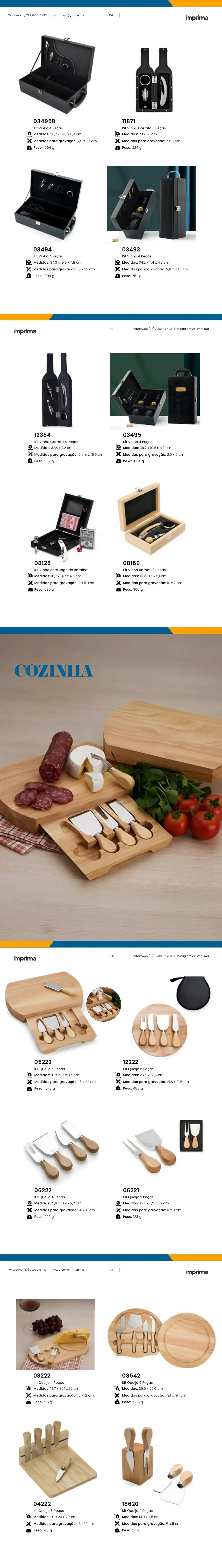 Página 104 do catálogo Imprima: Kit Queijo 2 Peças, Kit Queijo 4 Peças, Kit Queijo 5 Peças, Kit Queijo 5 Peças