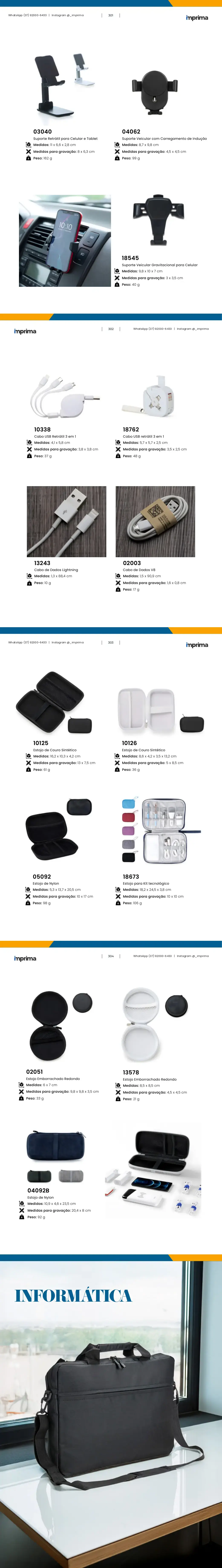 Página 301 do catálogo Imprima: Suporte Veicular Gravitacional para Celular, Suporte Veicular com Carregamento de Indução, Suporte Retrátil para Celular e Tablet